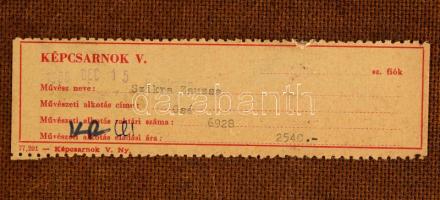 Szikra Zsuzsa (1951-): Csendélet, 1980 körül. Olaj, farost. Jelezve balra lent. Hátoldalán Képcsarno...