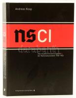 Andreas Koop: NSCI. Das visuelle Erscheinungsbild der Nationalsozialisten 1920-1945. Mainz, 2008., Hermann Schmidt. Német nyelven. Gazdag képanyaggal illusztrált. Kiadói kartonált papírkötés.