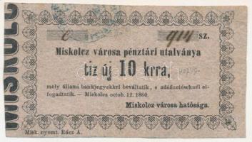 1860. Miskolc 10kr "Miskolcz város utalványa" bélyegzéssel T:F Adamo MIS-2.1