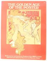 The golden age of poster. Selected and edited by Hayward and Blanche Cirker. New York, 1971,Dover. Angol nyelven. Gazdag képanyaggal. Kiadói papírkötés, a címlapon gyűrődéssel.