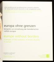 Europa ohne Grenzen. Beispiele zur Entstehung. Beispiele zur Entstehung der künstlerischen Vielfalt ...