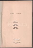 1957 Paprikajancsi c. film gépelt forgatókönyve, írta: Csontos Gábor, rendezte: Rényi Tamás, Hunnia Filmstudió, papírkötésben, (4)+33 p.