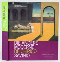Die andere Moderne de Chirico Savinio. Katalog, hrsg. von Paolo Baldacci und Wieland Schmied unter Mitarbeit von Magdalene Holzhey und Gerd Roos. Ostfildern/Ruit - Düsseldorf - München, 2001, Hatje Cantz - Kunstsammlung Nordrhein - Westfalen - Städtische Galerie im Lenbachhaus, 358+2 p. Német nyelven. Gazdag képanyaggal. Kiadói egészvászon-kötés, kiadói papír védőborítóban.