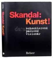 Ute Schüler - Rita E. Täuber: Skandal: Kunst! Schokierend Packend Visionär. Stuttgart, 2008, Belser, 144 p. Német nyelven. Gazdag képanyaggal. Kiadói kartonált papír kötés, kiadói papír védőborítóban.