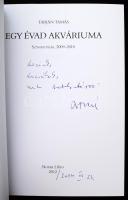 Tarján Tamás 2 műve: Egy évad akváriuma; Szünet nélkül. Mindkét kötet a szerző által DEDIKÁLT példán...