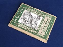 Szentgály Károly: 
A régipénz gyűjtése. Számos képpel.
Budapest, [1927]. Singer és Wolfner Irodalo...