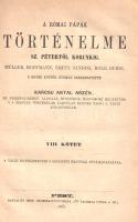 Karcsú Antal Arzén (ford. és szerk.): 
A római pápák történelme Sz[ent] Pétertől korunkig. Müller, ...