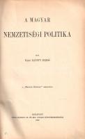 Bánffy Dezső: 
A magyar nemzetiségi politika. A "Magyar Közélet" kiadványa.
Budapest, 19...