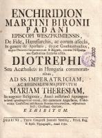 Biró Márton, padányi:
Enchiridion. De Fide, Haeresiarchis, ac eorum affeclis, In genere de Apostati...