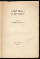 Kodály Zoltán: Magyarsága zenében. Bp., 1940., Athenaeum, 42 p. Kiadói papírkötés, kissé kopott, kis...