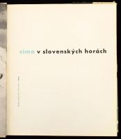 Zima v slovenskych horách (Tél a szlovák hegyekben). Fekete-fehér képeskönyv szlovák szöveggel, oros...