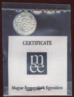 Aba Sámuel 1041-1044. Denár (Abasár) Ag MÉE-egri kiadás T:1 RRR! Csak 200db volt verhető! 139. számú tanúsítvánnyal.