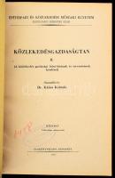 Közlekedésgazdaságtan I-II. kötet. Kézirat. Szerk.: Dr. Kádas Kálmán. Bp., 1968, Tankönyvkiadó. Kiad...