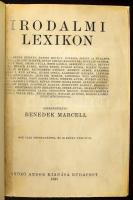 Irodalmi lexikon. Szerk.: Benedek Marcell. Sok száz szövegképpel és 88 képes táblával. Bp., 1927, Gy...
