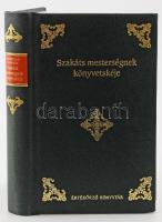 [Misztótfalusi Kis Miklós]: Szakáts mesterségnek könyvetskéje. Értékőrző Könyvtár. [Bp., 2008., Kossuth], 12+170+8 p. A kötet végén Monok István 2 oldalas kis ismertetőjével. Az 1698-as kiadás reprint kiadása. Kiadói műbőr-kötés.
