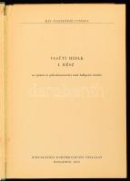 Vasúti hidak I-II. rész. Az építési és pályafenntartási szak hallgatói részére. MÁV Tisztképző Intéz...