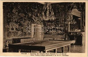 Holics, Holic; Spielsaal der Kaiserin Maria Theresia im k. k. Schloss / Mária Terézia királynő játékterme a cs. és kir. kastélyban, belső. Fischl Richárd kiadása / gaming room of Maria Theresia of Austria, interior