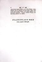 [Oklevél] A frissen trónra lépett II. Ulászló magyar király birtokadományozó okirata hívei számára, ...