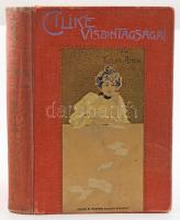 Tutsek Anna: Cilike viszontagságai. Wolff Károly rajzaival. Bp., é.n., Singer és Wolfner. Kiadói kopottas egészvászon-kötés, ajándékozási sorokkal.