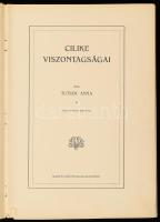 Tutsek Anna: Cilike viszontagságai. Wolff Károly rajzaival. Bp., é.n., Singer és Wolfner. Kiadói kop...