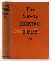 The Savoy Cocktail Book London, 1933. Constable. 287p. Kiadói vászonkötésben