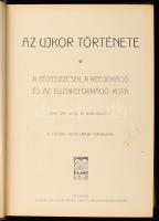 Tolnai Világtörténelme. Az ujkor története I. köt. A felfedezések, a reformáció és az ellenreformáci...