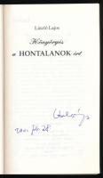 László Lajos: Könyörgés a HONTALANOK-ért. A szerző, László Lajos (1925-2009) író, újságíró, szociogr...