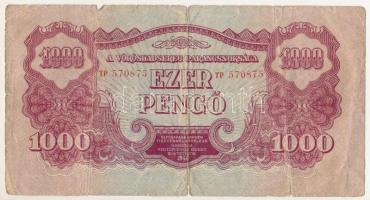 1944. 1000P "A Vöröshadsereg Parancsnoksága", "TP 570875" T:VG,G, nagyobb szakadások Adamo P48