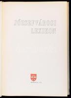 Józsefvárosi lexikon. Főszerk.: Nagy Richárd. Bp., 1970, MSZMP VIII. ker. Bizottsága - Fővárosi Taná...