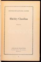 Dánielné Lengyel Laura: Rhédey Claudina. Regény. Bp.,én.,Singer és Wolfner. Kiadói illusztrált félvá...