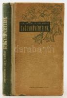 Giovannini Rudolf - Szathmáry Rudolf: Gyógynövényeink. Bp., 1958, Mezőgazdasági, 343+1 p. +1 (kihajtható táblázat) t. + 48 (színes táblák) t. 1. javított és bővített kiadás. Kiadói félvászon-kötés, kopott borítóval, a gerincen kis sérüléssel,a címlapon bélyegzésekkel, néhány kijáró lappal, kihajtható táblázaton szakadással.