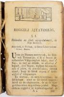 A keresztyének ájtatossága és hitbéli tánusága, melyben röviden meg-magyaráztatik minden a' mi ...