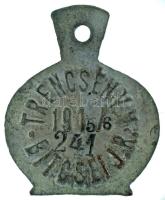 1915. "Trencsén V.M. - Bitcsei J.R." Fe ebadójegy / kutyabárca, "241" sorszámmal (49x40mm) T:VF