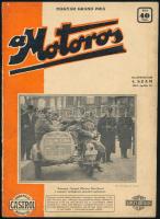 1931 A Motoros. A Magyar Motorosok Érdekeit Szolgáló Független Képes Szaklap. 1931. április 10. III. évf. 4. sz. Felelős szerk.: Kramer Jenő. Bp., 1931, Motoros Lapkiadó Vállalat, 20 p. Gazdag és izgalmas fekete-fehér képanyaggal illusztrált. Érdekes korabeli hírekkel, és írásokkal. Kiadói papírkötésben, szakadt borítóval.