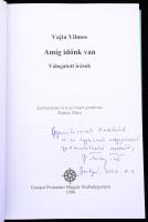 Vajta Vilmos: Amíg időnk van. Válogatott írások. Szerk. és a szöveget gondozta: Fabiny Tibor. A szer...