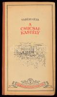 Tabéry Géza: A csucsai kastély. Emlékezés a Költő hitvesére és egy költő-miniszterre. Erdélyi Egyetemes Könyvtár. Nagyvárad, én., Grafika-ny., 72 p. Kiadói félvászon-kötés, jó állapotban
