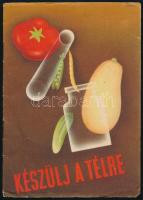 Hajdu Ernőné: Készülj a télre. Bp., 1945. Kiadói papírkötés, borító Hámori grafikája, jó állapotban.