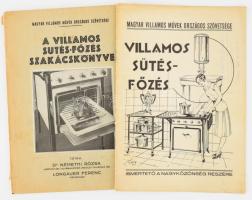 A villamos sütés-főzés szakácskönyve. 2 db. Kiadói papírkötés, kissé kopottas állapotban. egyik tollas aláhúzásokkal.