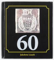 Jakobetz László: 60 éves a BEAC sakkosztálya. Bp., 2017, Jako Chess Books. 264. számozott példány. Kiadói kartonált kötés, jó állapotban.