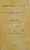 dr. Székely István: Ösztön és ész. Az állat és ember összehasonlító psychologiája I-II. (Egybekötve) Nagyvárad, 1897, Szent-László Nyomda. 366p; 446p. + hozzákötve: Szilvek Lajos, Dr.: Darwin állatpsychologiája. Elvek, tények, fejtegetések    Bp., 1895. Athenaeum. 158 p.    Korabeli kopottas, félvászonkötésben,