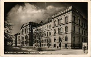 Kolozsvár, Cluj; M. kir. Ferenc József tudományegyetem / university