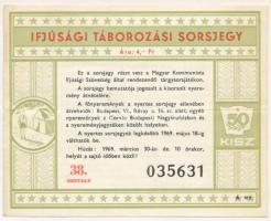 1969. "Ifjúsági Táborozási Sorsjegy" KISZ sorsjegy, 38. osztály "035631" T:VF