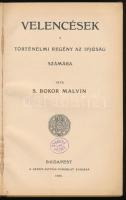 S. Bokor Malvin: Velencések. Történelmi regény az ifjúság számára. Bp., 1925, Szent István-Társulat,...