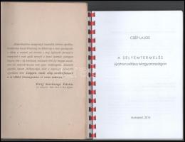 A selyemhernyótenyésztés gyakorlati kézikönyve: Különlenyomat a gazdasági szakkönyvtárak számára öss...