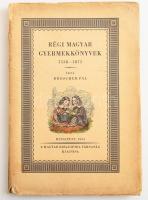 Drescher Pál: Régi magyar gyermekkönyvek. 1538-1875. Bp.,1934, Magyar Bibliophil Társaság, (Gyoma, Kner-ny.), 133 p.+XIV t. Kiadói papírkötés, sérült gerinccel, a könyvtest elvált a borítótól és a fűzés laza, szétesik, részben felvágatlan lapokkal, foltos borítóval és lapokkal, rossz állapotban. Számozott (172./400) példány.