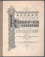 cca 1928 Albisi Barthos Indár - Dr. Kurucz György: Történelmi Atlasz Magyarország történelmének taní...