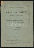 Payr Sándor: Fábri Gergely dunántúli evangélikus püspök és az 1751. évi vallási zavargás Vadosfán Bp., 1891. Müller K. 99p. Kiadói kissé sérült papírborítóval. Ritka!