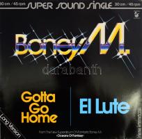 Boney M. - El Lute / Gotta Go Home. Vinyl, VG+