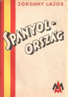 Jordáky Lajos:  Spanyolország.  Kolozsvár, (1939). Munkás Athenaeum (Grafica Könyvnyomda). 240 + [2] p. Egyetlen kiadás. Jordáky Lajos (1913-1974) kolozsvári szociográfus, szociológus, baloldali gondolkodó és publicista. Az erdélyi magyar kulturális autonómiát és a szociáldemokráciát egyaránt képviselő szerző történeti és társadalomelméleti munkája a polgárháborúba sodródott Spanyolország múltját, jelenét és társadalomképét vázolja, markánsan szociáldemokrata szemszögből. A szélsőjobboldali román hatalomátvétel árnyékában élő magyar író a spanyol köztársaságiak demokratikus államszervezésében akkor is követendő példát talál, ha a baloldali államszerveződést egy külső rezsim le is verte. Monoki 2814. Fűzve, színes, illusztrált kiadói borítóban, jó példány.