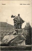 Szeged, Deák Ferenc szobor. Brenner Testvérek felvétele, Grünwald Herman kiadása (EK)